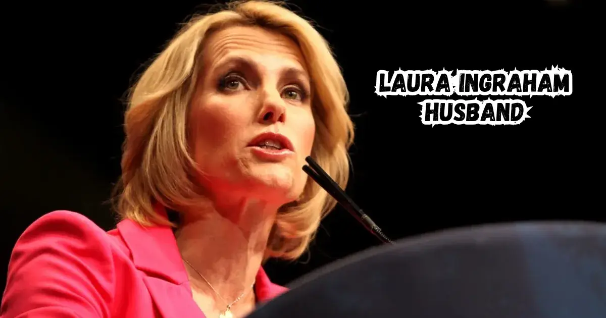 Laura Ingraham Husband, Height, Weight, Career, Age, Net Worth And More